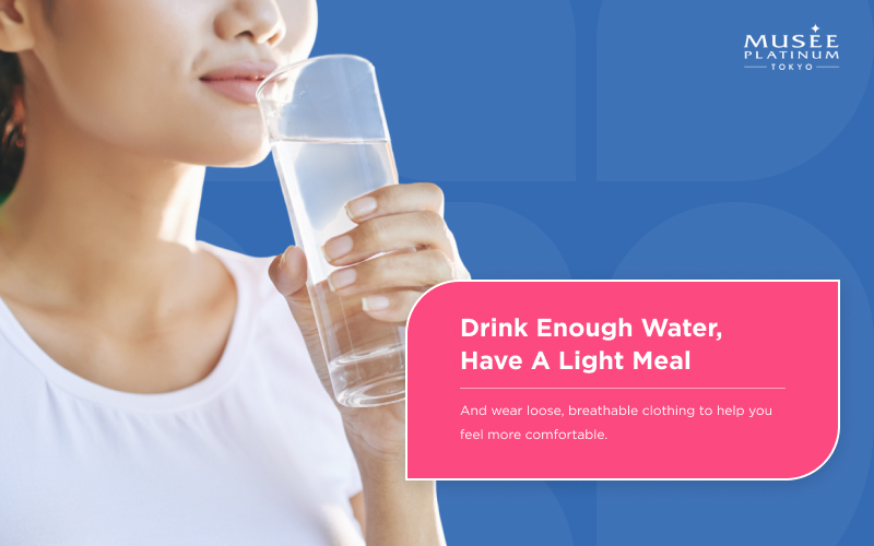 Musee Platinum Tokyo about drinking water and eating lightly